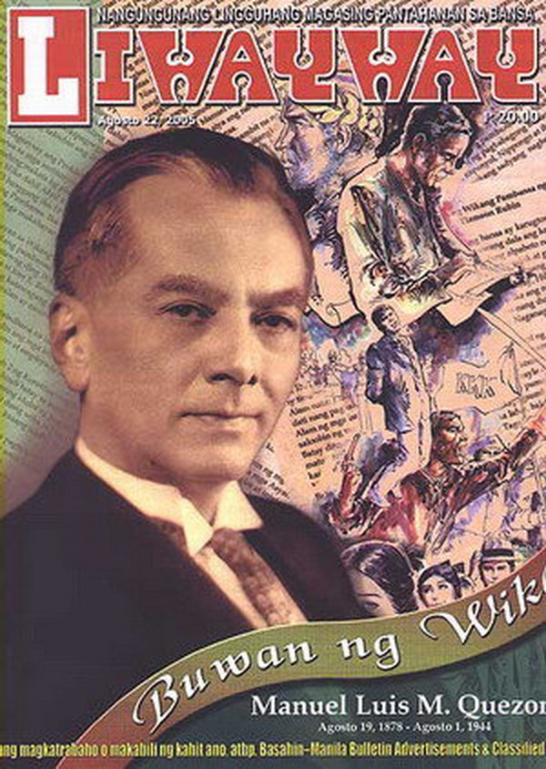 Manuel Luis Quezon, a Tagalog who sought to unify the different ethno-linguistic groups within the archipelago under one language (Tagalog) and identity. (Image: Liwayway, 2005 August 22)